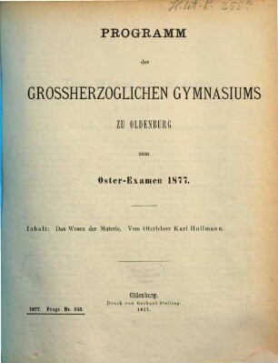 Programm des Grossherzoglichen Gymnasiums zu Oldenburg : Ostern ... 1876/77