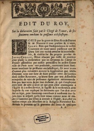 Edict Du Roy, Sur La Declaration faite par le Clergé de France, de ses sentimens touchant la puissance ecclesiastique : Registrées en Parlement le 23. Mars 1682.