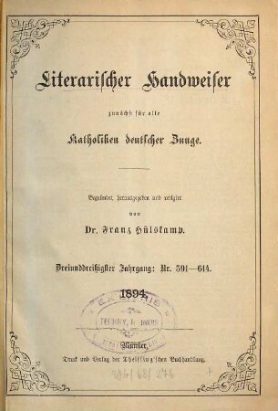 Literarischer Handweiser : kritische Monatsschrift. 33. 1894 = Nr. 591 - 614