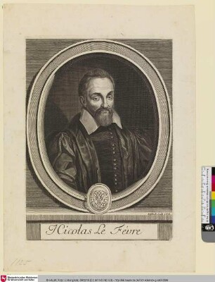 Nicolas le Fèvre [Philologe, Historiker, Erzieher, Sammler]