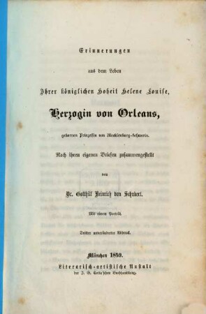 Erinnerungen aus dem Leben Ihrer königlichen Hoheit Helene Louise, Herzogin von Orleans, gebornen Prinzessin von Mecklenburg-Schwerin