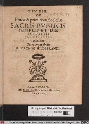 De Priscae & primitivae Ecclesiae Sacris Publicis, Templis Et Diebus Festis Enchiridion