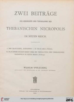 Zwei Beiträge zur Geschichte und Topographie der Thebanischen Necropolis im neuen Reich