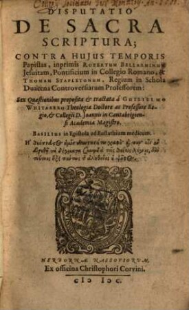 Disputatio de sacra scriptura contra huius temporis Papistas