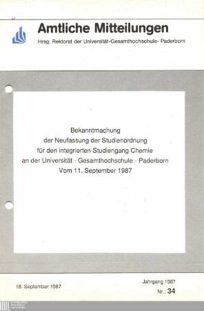 Bekanntmachung der Neufassung der Studienordnung für den integrierten Studiengang Chemie an der Universität-Gesamthochschule-Paderborn : vom 11. September 1987