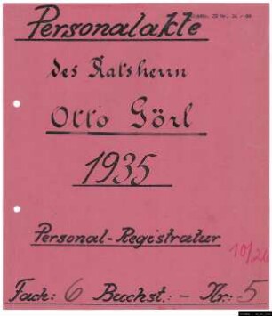 Ratsherren - Personalakten: Oberzollinspektor Otto Görl, Zollinspektor.