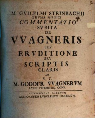 Commentatio subita de Wagneris seu eruditione, seu scriptis claris
