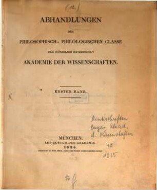 Denkschriften der Bayerischen Akademie der Wissenschaften. 12. 1835 = Bd. 1