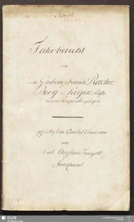 Fahrbericht von dem Grubengebaeude Reicher-Berg-Seegen Fdgbr. in dem Freywalde gelegen