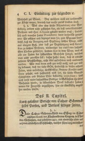 Das II. Capitel. Kurtz gefaßter Bericht von Caspar Schwenckfelds Person, und Verlauf selbiger Zeiten.
