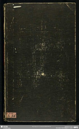 Übersetzungen, Gedichte, Prosastücke, Abschriften, Notizen - Mscr.Dresd.h.26