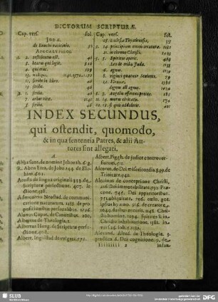 Index Secundus, qui ostendit, quomodo, & in qua sententia Patres, & alii Autores sint allegati