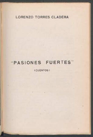 "Pasiones fuertes" : (cuentos)