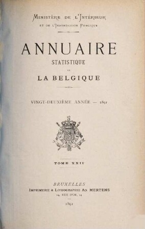 Annuaire statistique de la Belgique. 22. 1891