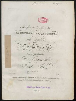 The favorite Venetian Air "La Biondina In Gondoletta" with Variations for the Piano Forte ; [Op. 82. No. 2]