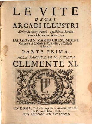 Le Vite Degli Arcadi Illustri, 1