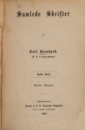 Samlede Skrifter af Carl Bernhard [d.i.] . 2