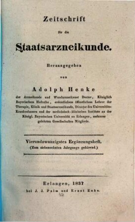 Zeitschrift für die Staatsarzneikunde. Ergänzungsheft. 24. 1837