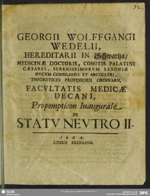 2: Georgii Wolffgangi Wedelii ... Propempticon Inaugurale De Statv Nevtro ...