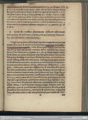 5. Unde & constat plurimum differere actionum concursum ab actionis cumulo, vel uti Interpp. loquuntur , ab actionum cumulatione
