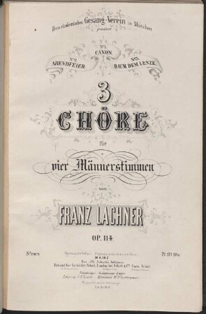 3 Chöre : für 4 Männerstimmen ; op. 114