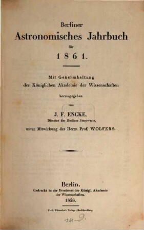 Berliner astronomisches Jahrbuch. 1861 = Bd. 86 (1858)