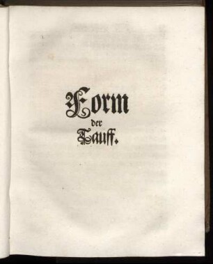 Form der Tauff.