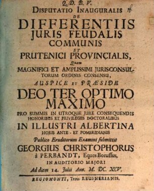 Disp. inaug. de differentiis iuris feudalis communis et Prutenici provincialis