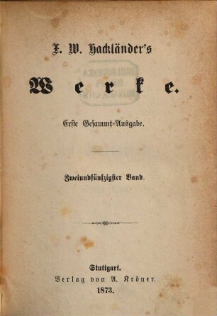 F. W. Hackländer's Werke. 52, Künstlerroman ; 1