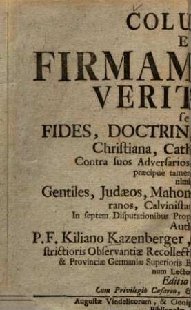 Columna et firmametum veritatis, seu fides, doctrina, et ecclesia