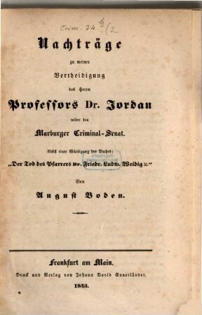 Nachträge zu meiner Vertheidigung des Herrn Prof. Dr. Jordan wider den Marburger Criminalsenat