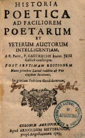 Historia poetica ad faciliorem poetarum et veterum auctorum intelligentiam