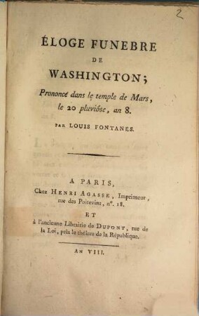 Eloge Funebre De Washington : Prononcé dans le temple de Mars, le 20 pluviose, an 8