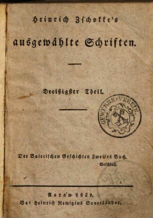 Heinrich Zschokke's ausgewählte Schriften, 30. Der baierischen Geschichten zweites Buch, Beschluß
