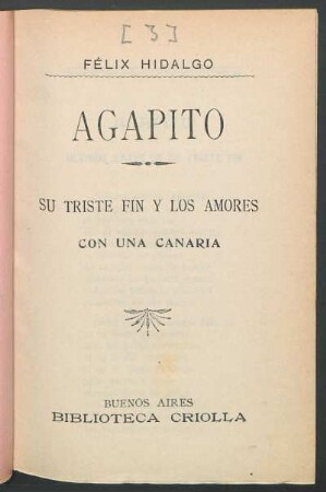 Agapito : su triste fin y los amores con una canaria