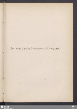 Der elektrische Feuerwehr-Telegraph