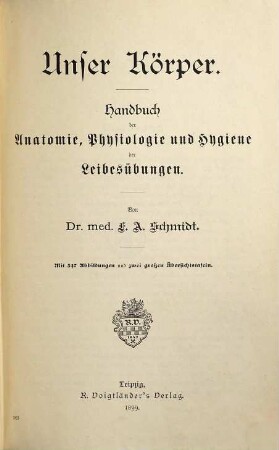 Unser Körper : Handbuch der Anatomie, Physiologie und Hygiene der Leibesübungen