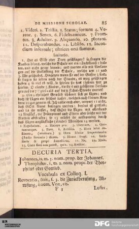 Decuria tertia.
