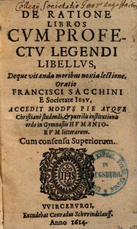 De ratione libros cum profectu legendi libellus deque vitanda moribus noxia lectione oratio