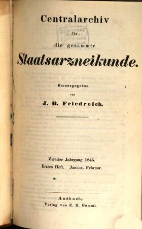 Centralarchiv für die gesammte Staatsarzneikunde, 2. 1845, H. 1 - 4