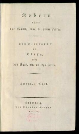 Bd. 2: Robert oder der Mann, wie er seyn sollte