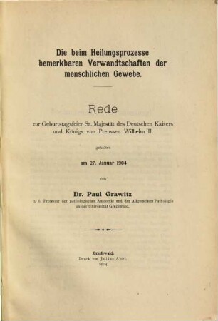 Die beim Heilungsprozesse bemerkbaren Verwandtschaften der menschlichen Gewebe