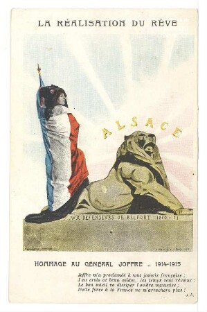La Réalisation du Rève - Alsace - Hommage au Général Joffre - 1914-1915 - Aux defenseurs de Belfort 1870-71