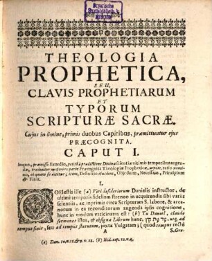 Theologia prophetica : seu clavis prophetiarum et typorum scripturae sacrae ...