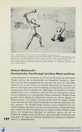 Germanischer Zweikampf zwischen Mann und Frau.