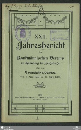 22.1907/08(1908): Jahresbericht des Kaufmännischen Vereins zu Annaberg im Erzgebirge : über das Vereinsjahr ...