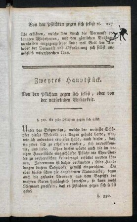 Zweytes Hauptstück. Von den Pflichten gegen sich selbst, oder von der natürlichen Ehrbarkeit.