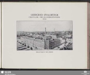 Gebrüder Stollwerck Chocolade- Und Zuckerwaren-Fabrik, Köln
