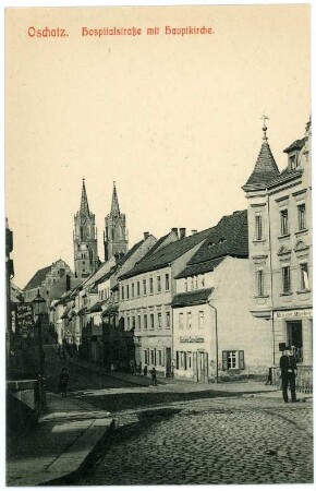 Oschatz. Hospitalstraße mit Hauptkirche