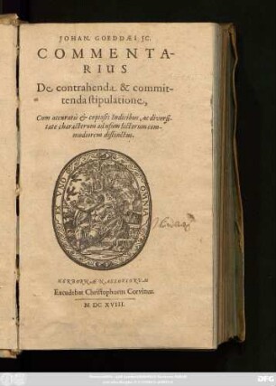 Johan. Goeddaei IC. Commentarius De contrahenda & committenda stipulatione : Cum accuratis & copiosis Indicibus, ac diversitate characterum ad usum lectorum commodiorem distinctus